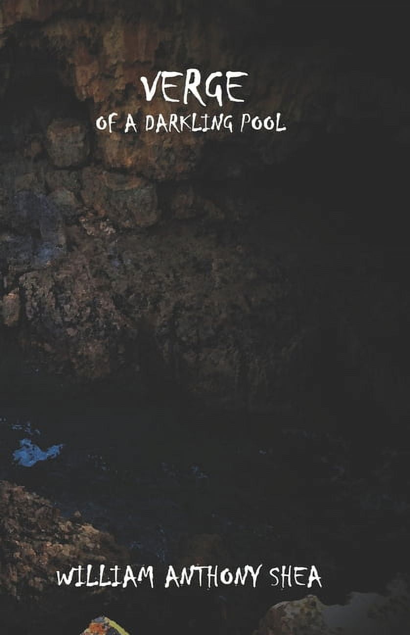 Darkling Pool: Verge of a Darkling Pool (Paperback)