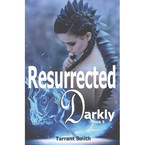 Darkly: Resurrected Darkly (Paperback)