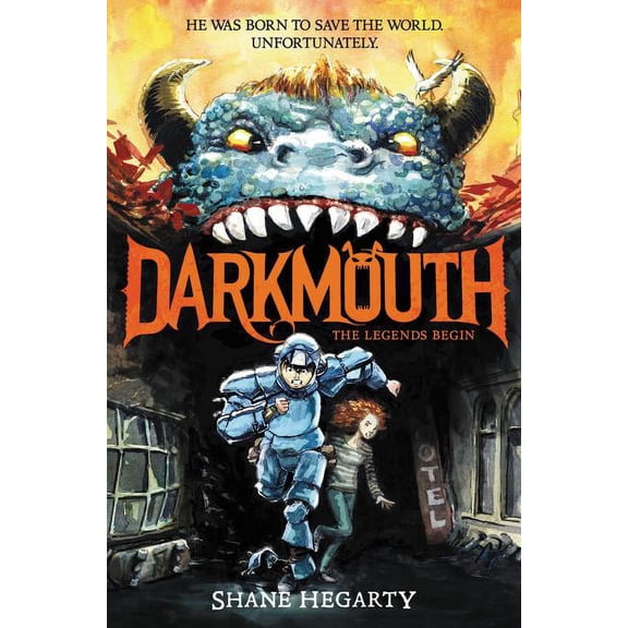 Darkmouth Darkmouth #1: The Legends Begin, Book 1, (Paperback)