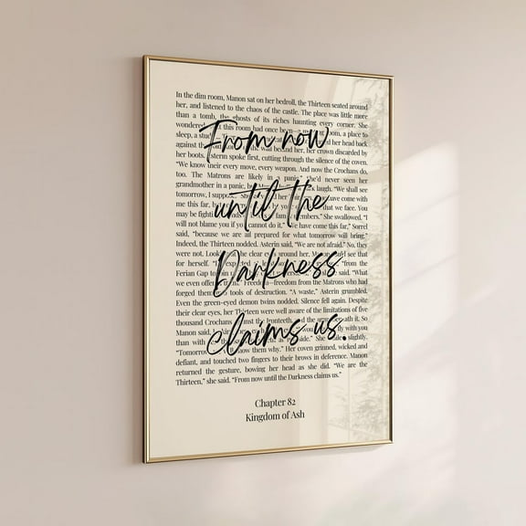 Until The Darkness Claim Us, Throne Of Glass, Minimalist Bookish Quote Poster, Kingdom Of Ash Quote, Sarah J Maas Quote,, Unframed Poster Size 8x12 F03.1.14l2490