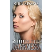 Darkness Falls Within the Darkness Paperback