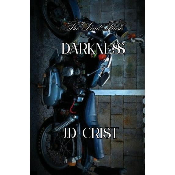 The Dead Flash Darkness, Book 3, (Paperback)