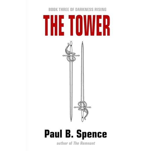 Darkness Rising The Tower, Book 3, (Paperback)