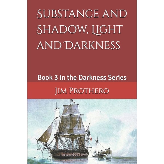 Darkness Substance and Shadow, Light and Darkness, Book 3, (Paperback)