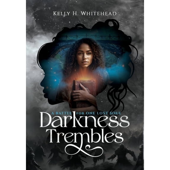 Darkness Trembles: A Battle for One Lost Soul, (Hardcover)