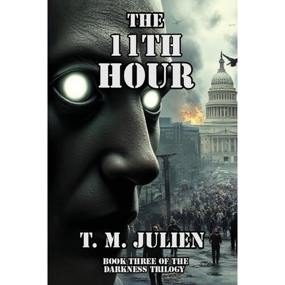 Darkness Trilogy The 11th Hour, Book 3, (Paperback)