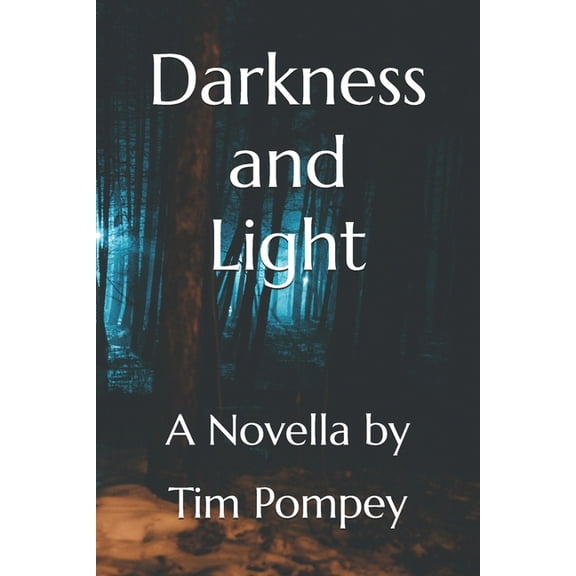 Darkness and Light, (Paperback)