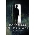 thumbnail image 1 of Darkness in the Light (Paperback), 1 of 1