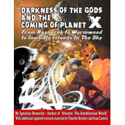 Darkness Of The Gods And The Coming Of Planet X Paperback