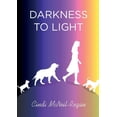 thumbnail image 1 of Darkness to Light, (Paperback), 1 of 1