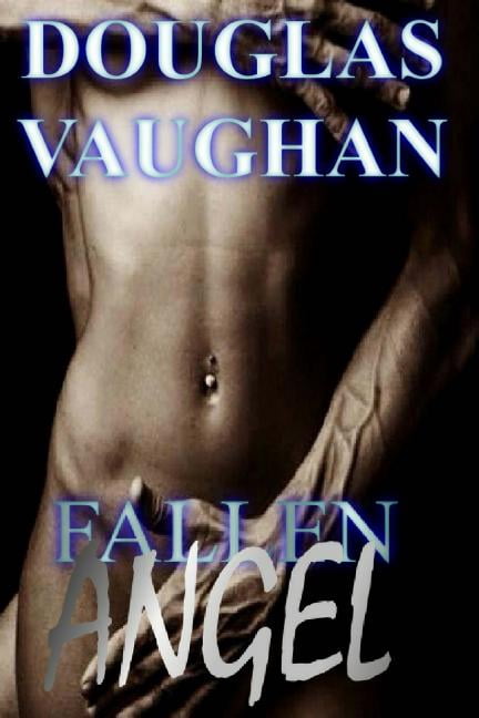 Fallen Angel: Nicoles Journey DarkSide Saga Paperback 1523984597 9781523984596 Douglas Vaughan