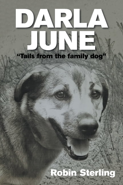 Darla June: "Tails from the Family Dog", (Paperback)