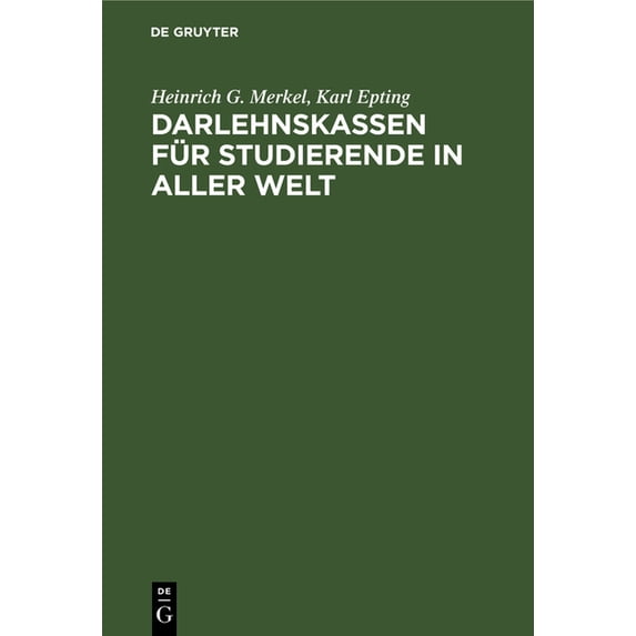 Darlehnskassen Für Studierende in Aller Welt, (Hardcover)
