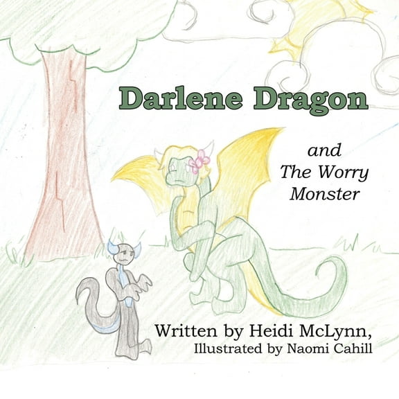 Darlene Dragon and The Worry Monster, (Paperback)