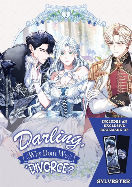 Darling, Why Don't We Divorce? Darling, Why Don't We Divorce? Volume 2: Limited Edition with Bookmark of Duke Sylvester Lizen, Book 2, (Paperback)