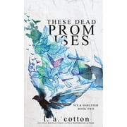 Darling Hill These Dead Promises Nix & Harleigh Book Two, Book 2, Paperback