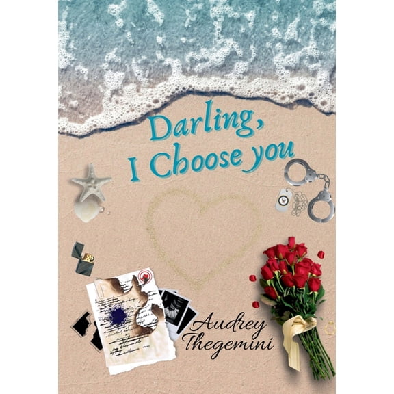 Darling, I Choose you, (Paperback)