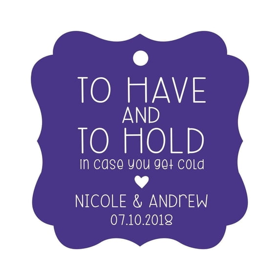 Darling Souvenir Custom Bonbonniere Gift Tags To Have and To Hold In Case You Get Cold Wedding Party Favor Hang Tags-Purple Violet-100 Tags