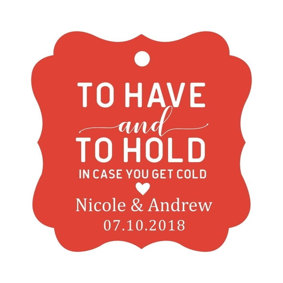 Darling Souvenir To Have and To Hold In Case You Get Cold Wedding Party Favor Hang Tags Custom Bonbonniere Gift Tags-Red-50 Tags