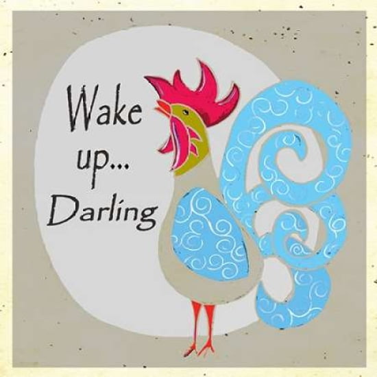 Darling Wake Up Canvas Art - Shanni Welsh (24 x 24)