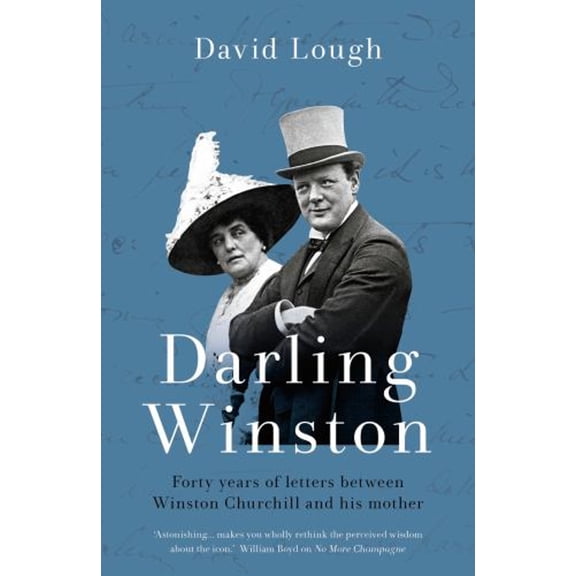 Pre-Owned Darling Winston: Forty years of correspondence between Churchill and his mother (Hardcover) 178669770X 9781786697707