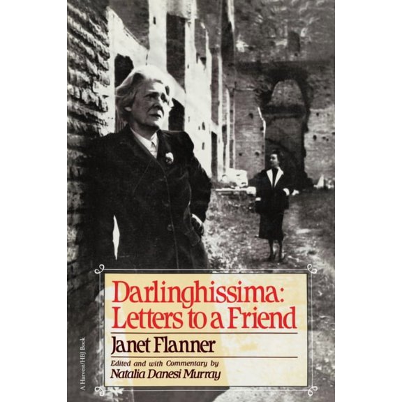 Darlinghissima: Letters to a Friend, (Paperback)