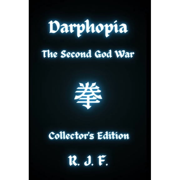 Darphopia Darphopia: The Second God War, Book 2, (Hardcover)