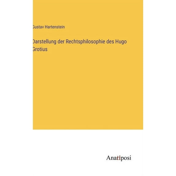 Darstellung der Rechtsphilosophie des Hugo Grotius