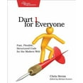 thumbnail image 1 of Dart 1 for Everyone: Fast, Flexible, Structured Code for the Modern Web (Paperback), 1 of 1