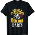 thumbnail image 1 of Dart Gift Underestimate Never an Old Darts Player T-Shirt men and women can wear, black, white, gifts, 1 of 4