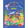 thumbnail image 1 of Pre-Owned Dart and Dive Across the Reef : Life in the World's Busiest Reefs (Hardcover) 9780500652312, 1 of 1