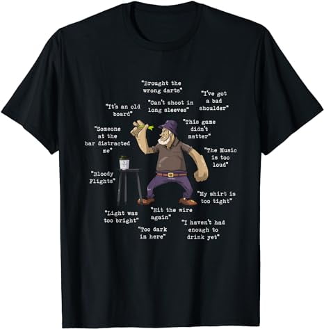 Darts Bullseye Funny Quote Saying for Dart Player Gift Idea T-Shirt ...