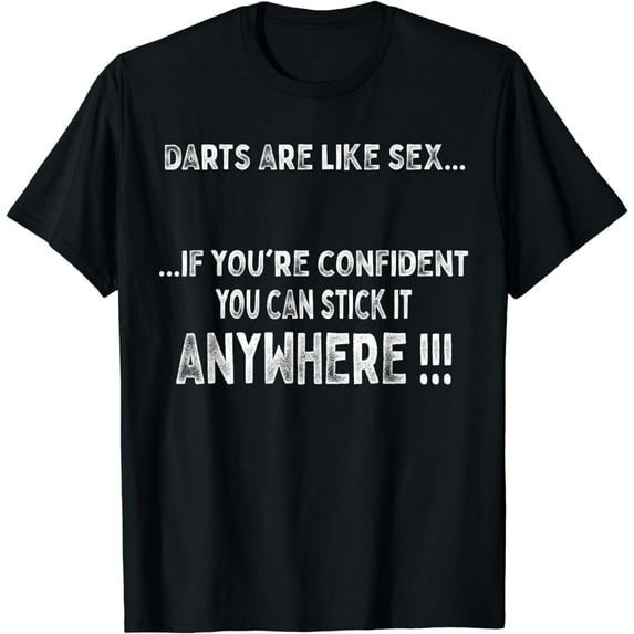 Darts Funny Darts Quote Meme Dart Board Beer Worker Gift T-Shirt