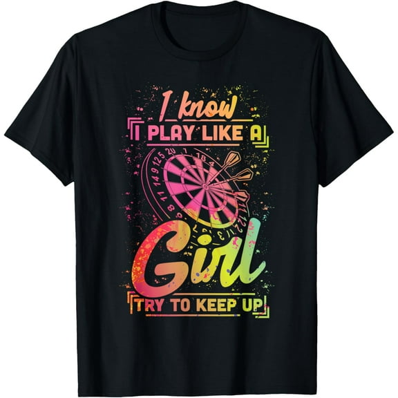 Darts Women Gift Arrows Field Team Play Like a Girl Darts T-Shirt