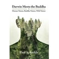 thumbnail image 1 of Darwin Meets the Buddha: Human Nature, Buddha Nature, Wild Nature, (Paperback), 1 of 1