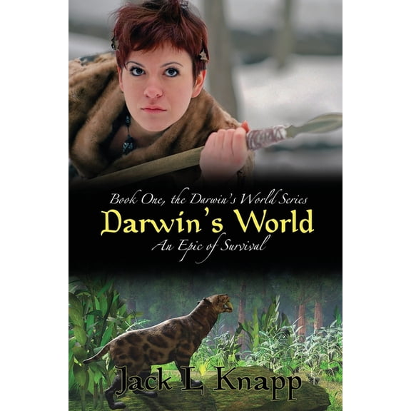 Darwin's World Darwin's World: An Epic of Survival, Book 1, (Paperback)