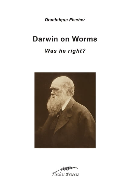 Darwin on Worms: Was he right?, (Paperback)