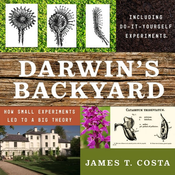 Darwin's Backyard: How Small Experiments Led to a Big Theory (Audiobook)