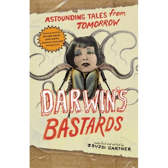 Darwin's Bastards: Astounding Tales from Tomorrow (Paperback)