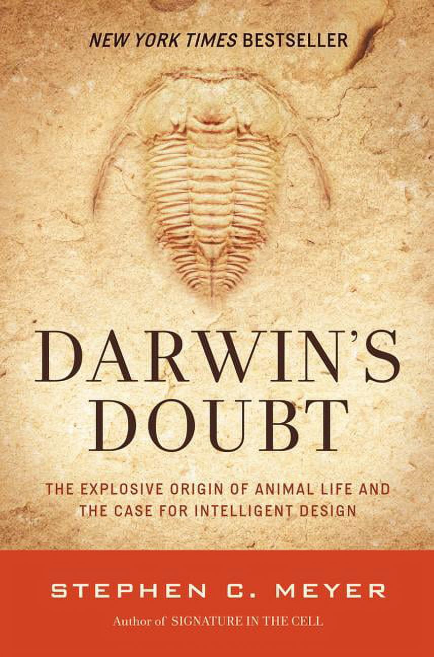 STEPHEN C MEYER Darwin's Doubt: The Explosive Origin of Animal Life and the Case for Intelligent Design, (Paperback)