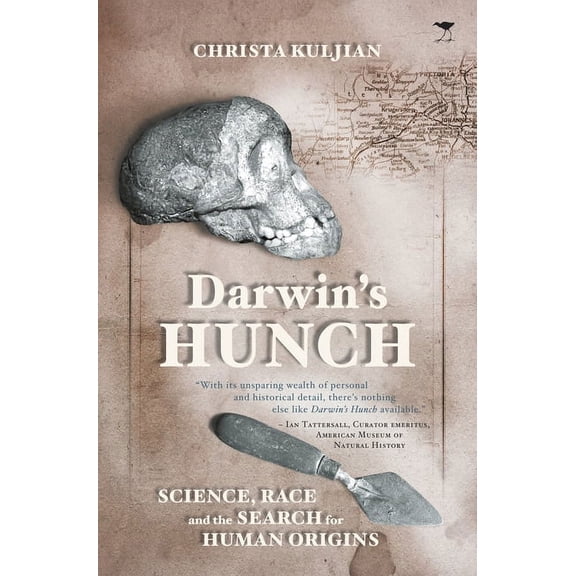 Darwin's Hunch: Science, Race, and the Search for Human Origins, (Paperback)