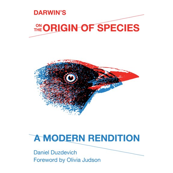 Darwin's on the Origin of Species: A Modern Rendition, (Paperback)