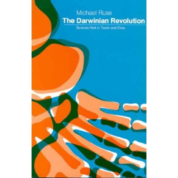 Pre-Owned Darwinian Revolution: Science Red in Tooth and Claw (Paperback 9780226731650) by Michael Ruse
