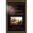thumbnail image 1 of Pre-Owned Darwin's Plantation: Evolution's Racist Roots (Paperback) 0890514976 9780890514979, 1 of 1