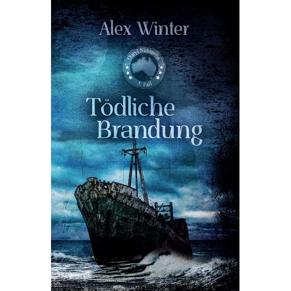 Daryl Simmons Australienkrimi-Reihe Tdliche Brandung: Daryl Simmons 5. Fall, Book 5, (Paperback)