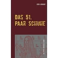 thumbnail image 1 of Das 51. Paar Schuhe: Ein Warenhaus-Roman, (Paperback), 1 of 1