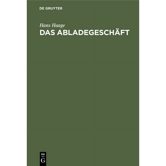 Das Abladegeschäft, (Hardcover)
