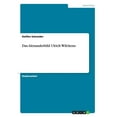 thumbnail image 1 of Das Alexanderbild Ulrich Wilckens, (Paperback), 1 of 1