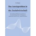 thumbnail image 1 of Das Anreizproblem in der Sozialwirtschaft: Dem Fachbereich Bildungswissenschaften der UniversitÃ¤t Duisburg-Essen zur Erl, (Paperback), 1 of 1