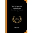 thumbnail image 1 of Das Bataillon Der Philhellenen : Dessen Errichtung, Feldzug Und Untergang (Paperback), 1 of 1